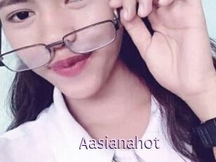 Aasianahot