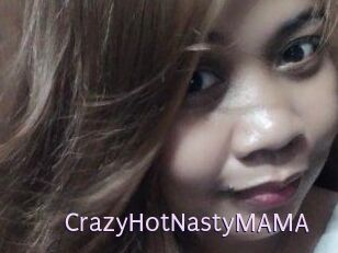 CrazyHotNastyMAMA