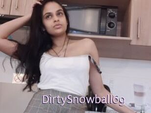 DirtySnowball69