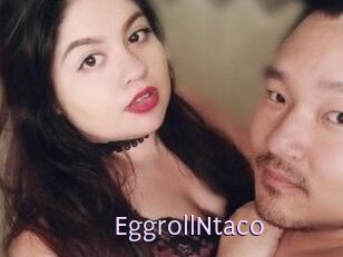 EggrollNtaco