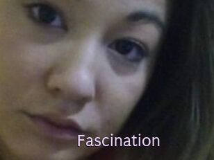 Fascination