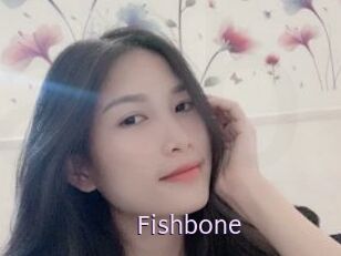 Fishbone