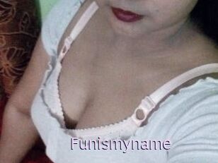 Funismyname