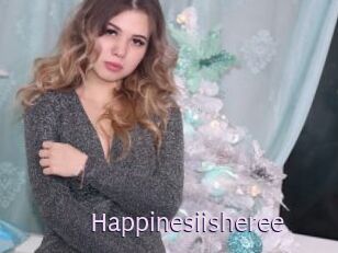 Happinesiisheree