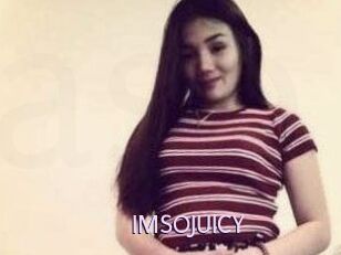 IMSOJUICY