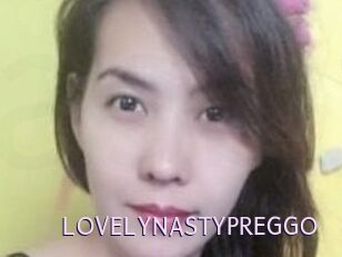 LOVELYNASTYPREGGO