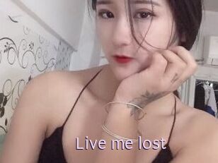 Live_me_lost