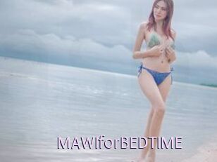 MAWIforBEDTIME