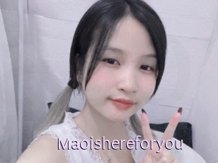Maoishereforyou