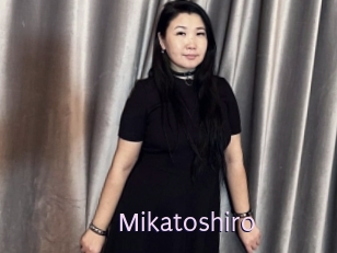 Mikatoshiro