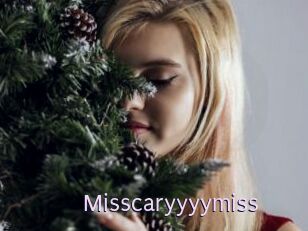 Misscaryyyymiss