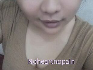 Noheartnopain