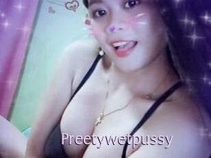 Preetywetpussy