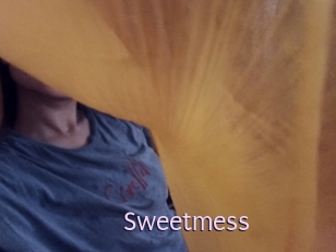 Sweetmess