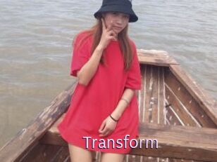 Transform