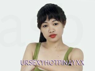 URSEXYHOTPINAYXX