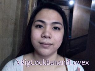 XBigCockBananaLovex