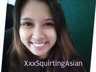 XxxSquirtingAsian