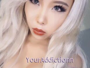 YourAddictionn