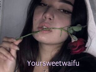 Yoursweetwaifu